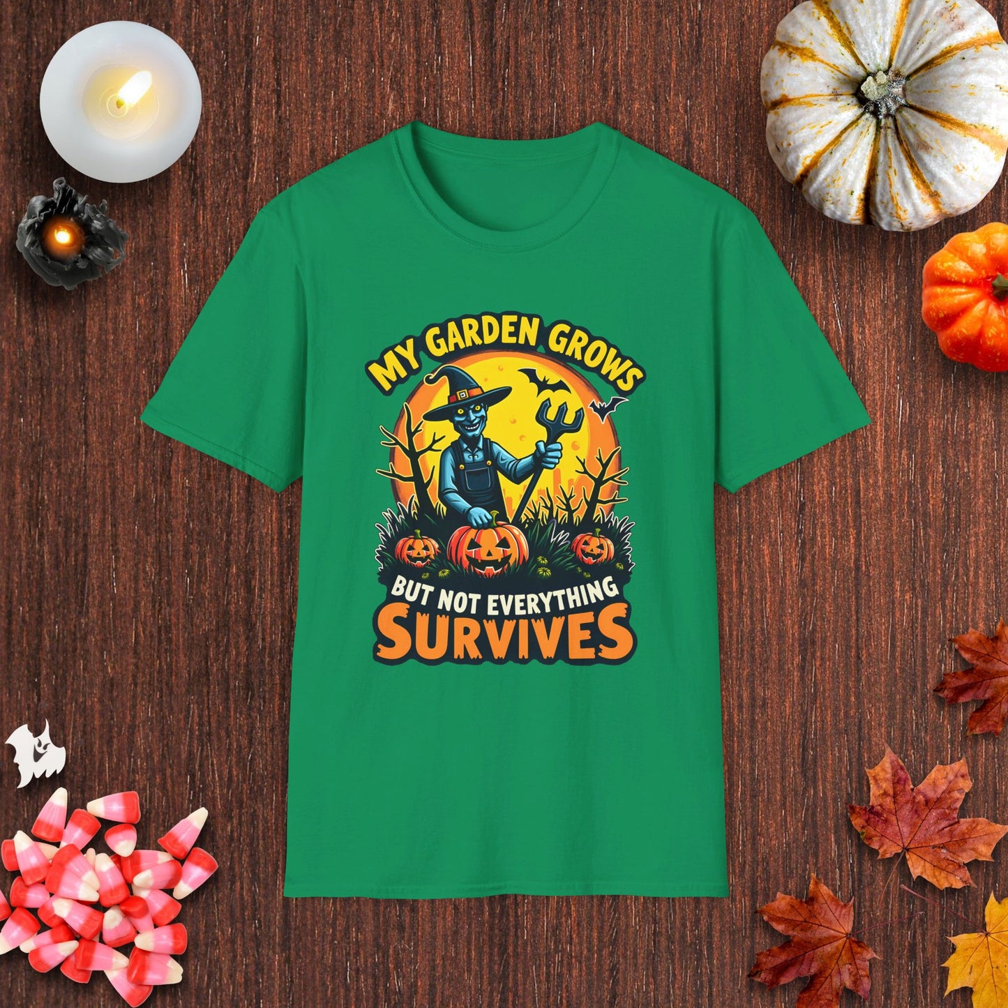 My Garden Grow But Not Everything Survives T-Shirt