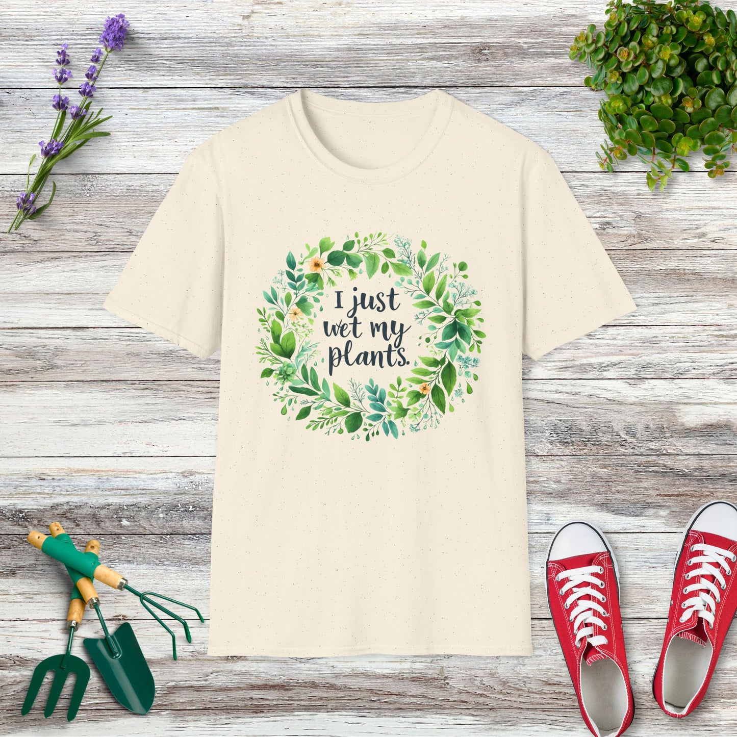 I Just Wet My Plants T-Shirt