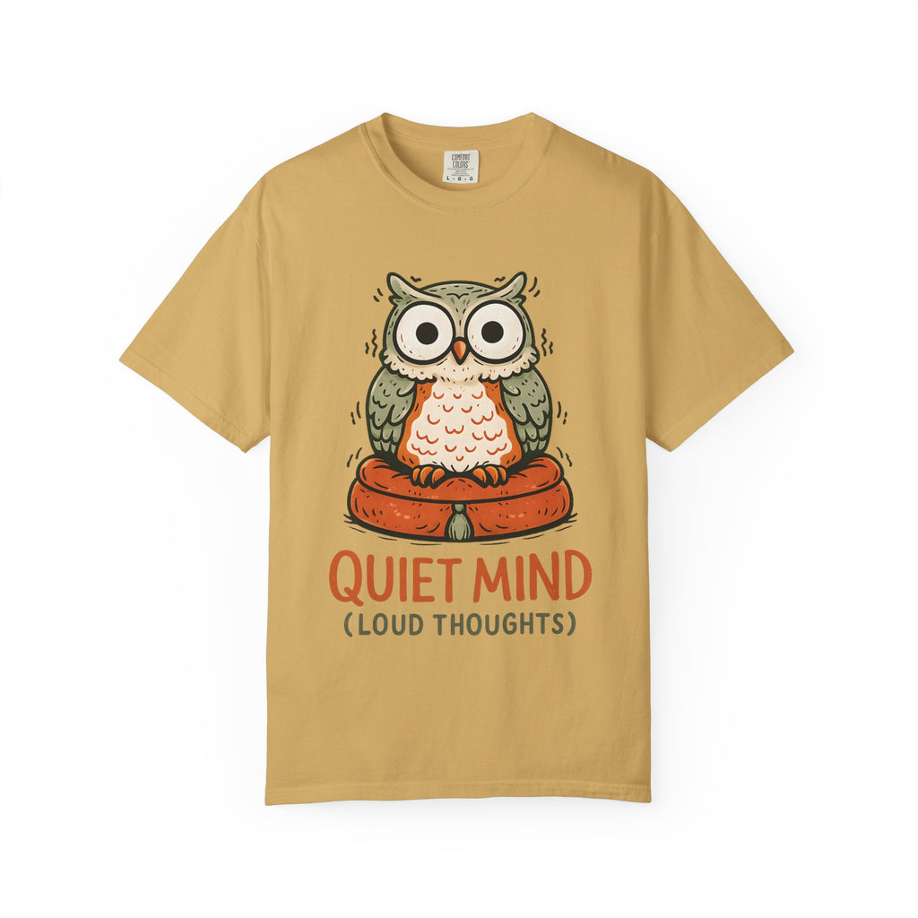 Quiet Mind Loud Thoughts T-Shirt