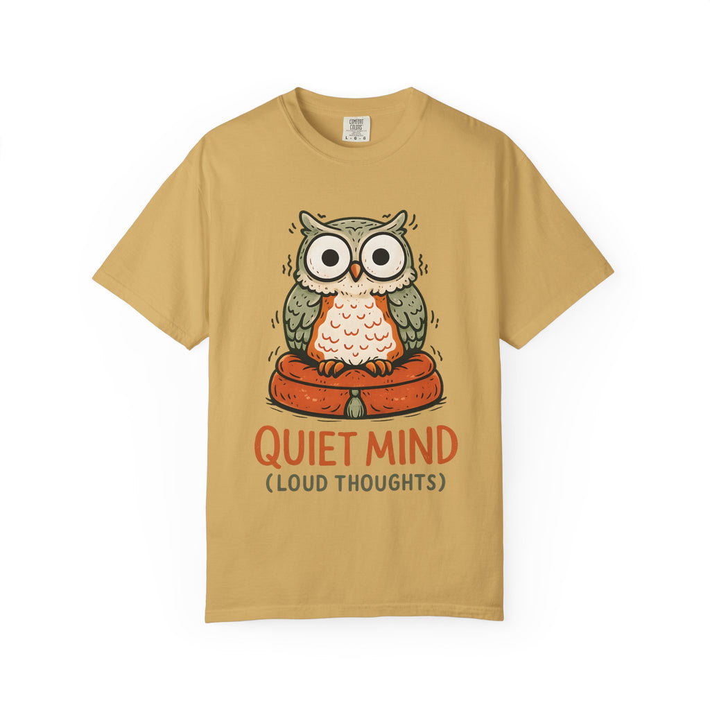 Quiet Mind Loud Thoughts T-Shirt