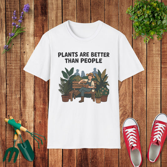 Plants Are Better Than People T-Shirt