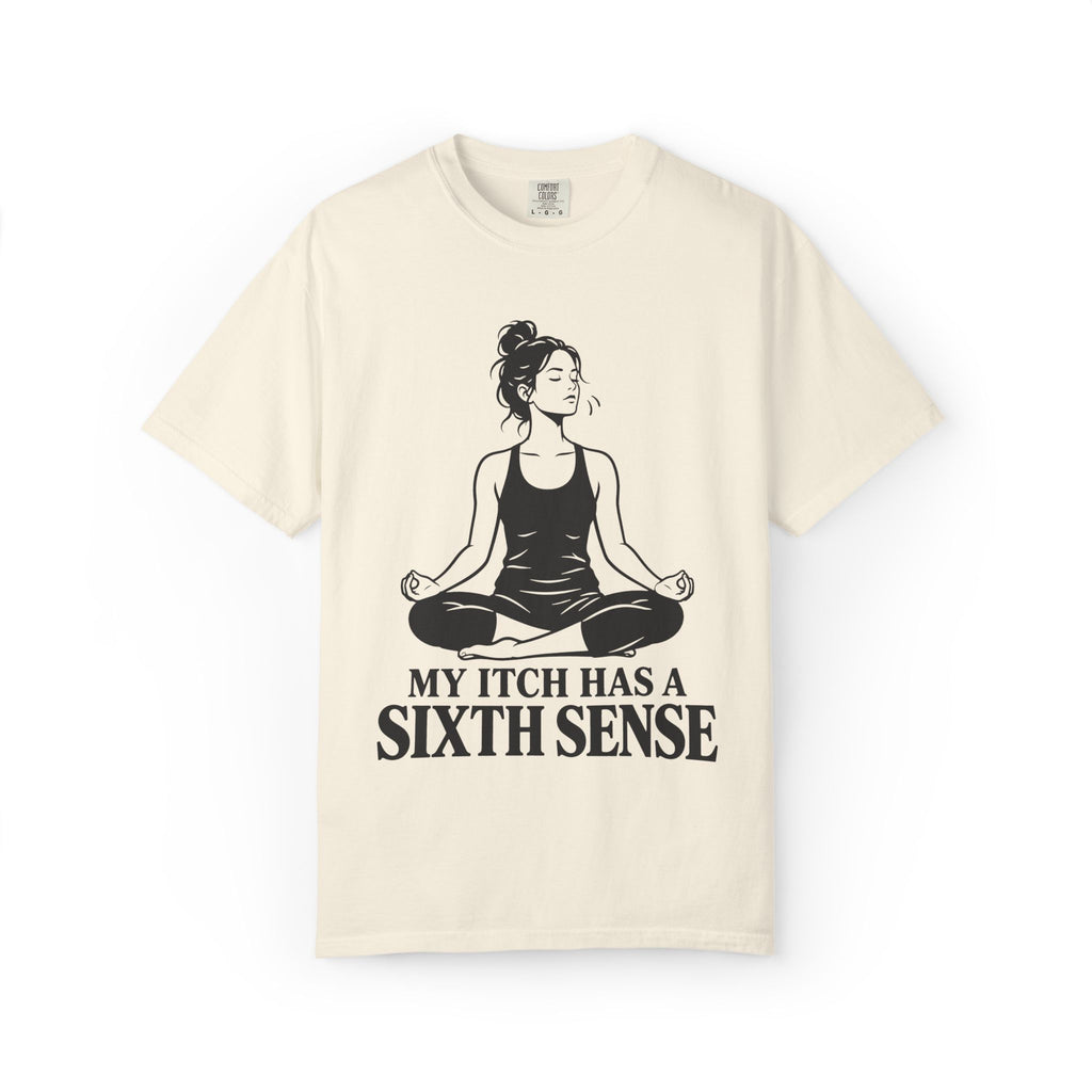 Itch Has Sixth Sense T-Shirt