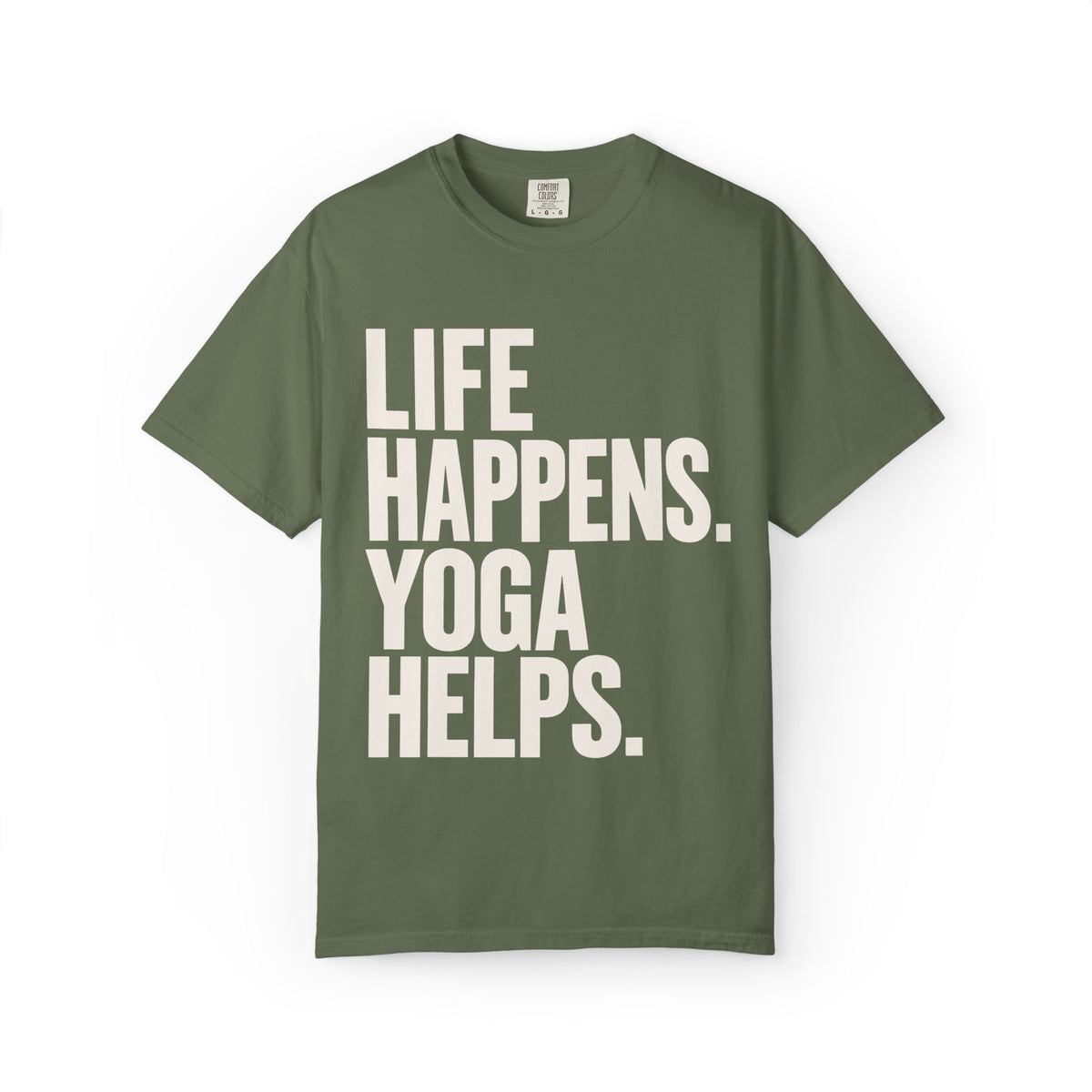 Life Happens. Yoga Helps. T-Shirt