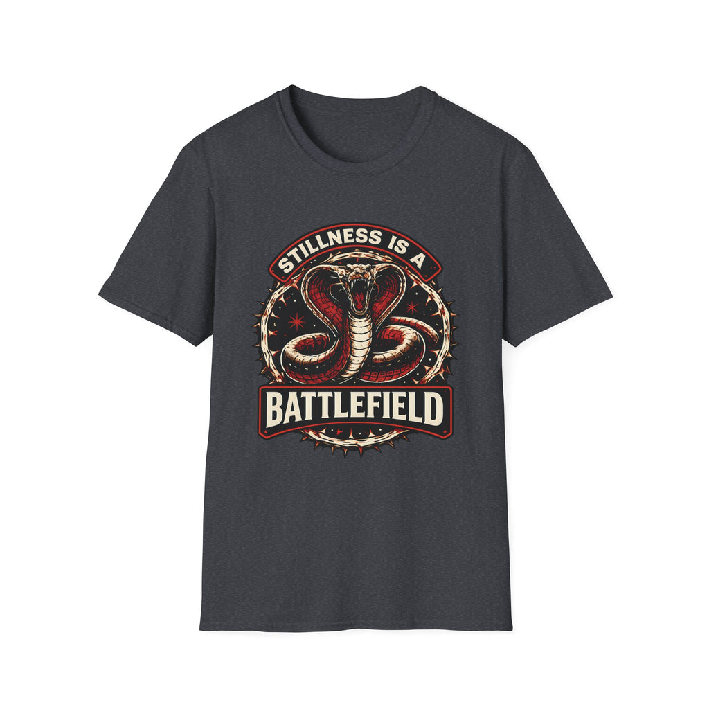 Stillness is a Battlefield T-Shirt