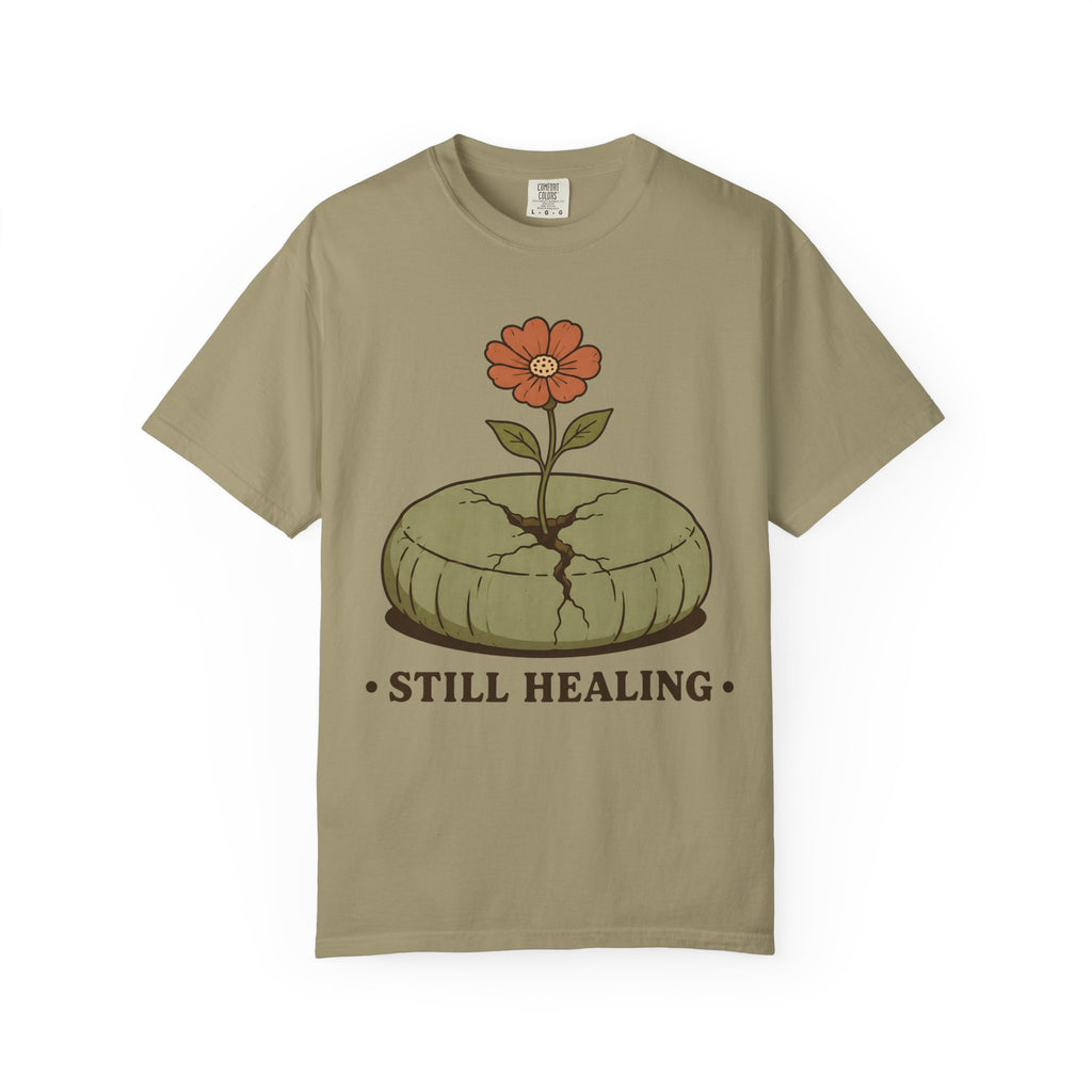 Still Healing T-Shirt