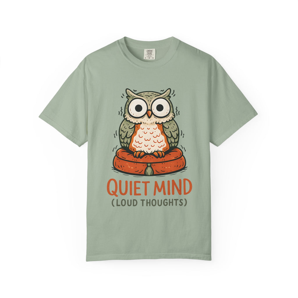 Quiet Mind Loud Thoughts T-Shirt