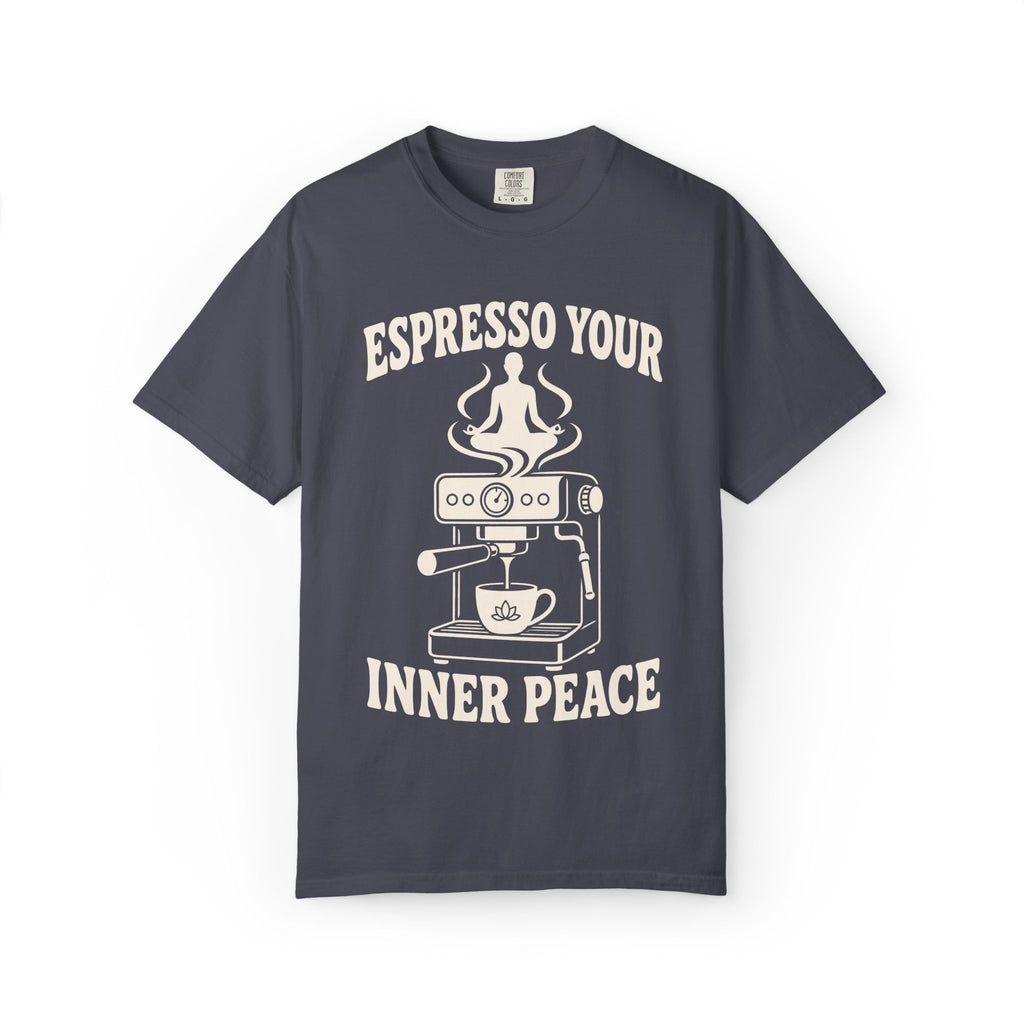 Espresso Your Inner Peace T-Shirt