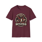 Stillness is a Battlefield T-Shirt