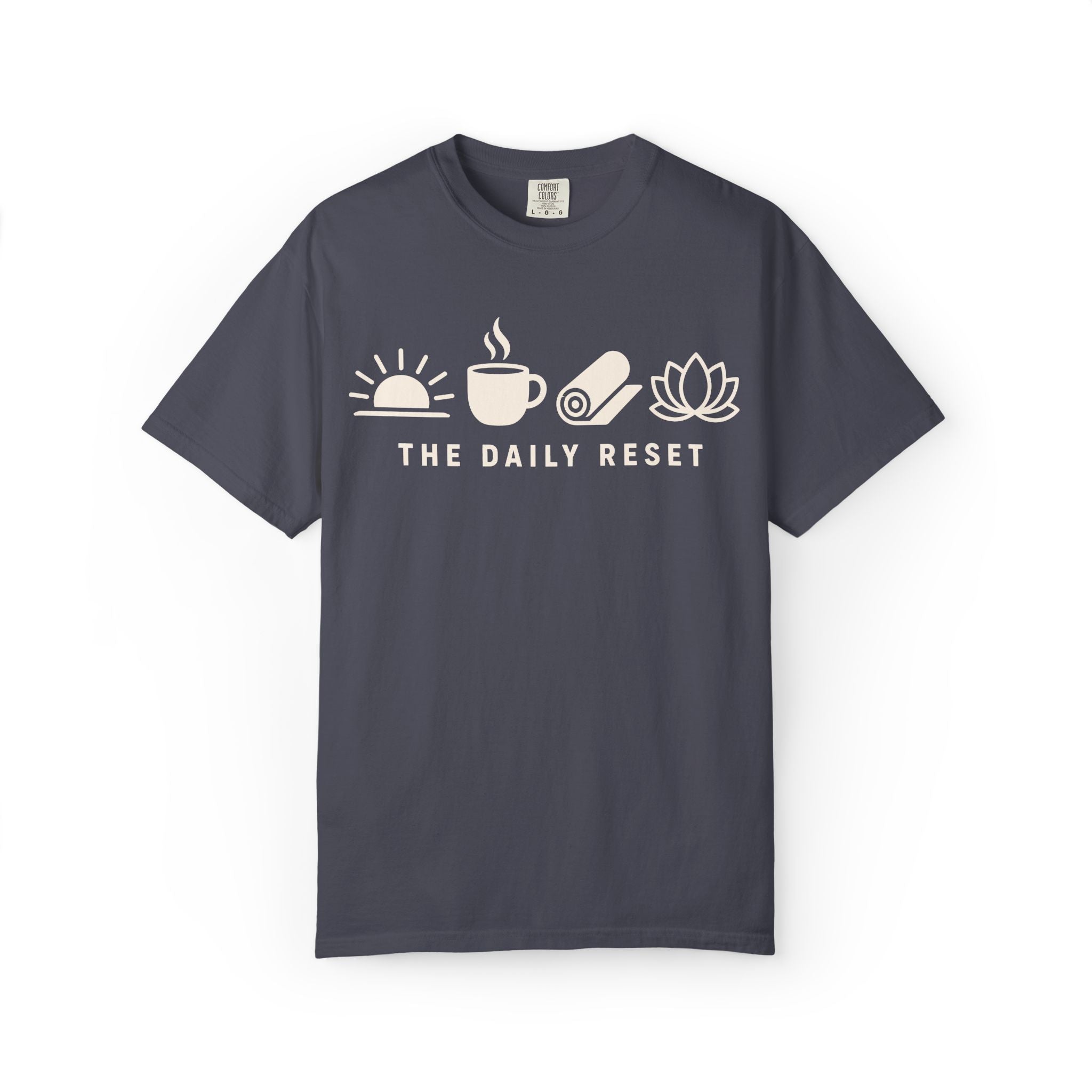 The Daily Reset T-Shirt