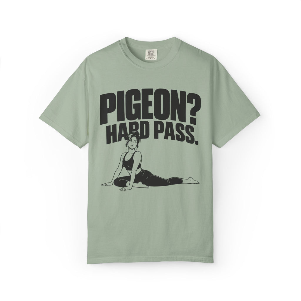 Pigeon? Hard Pass T-Shirt