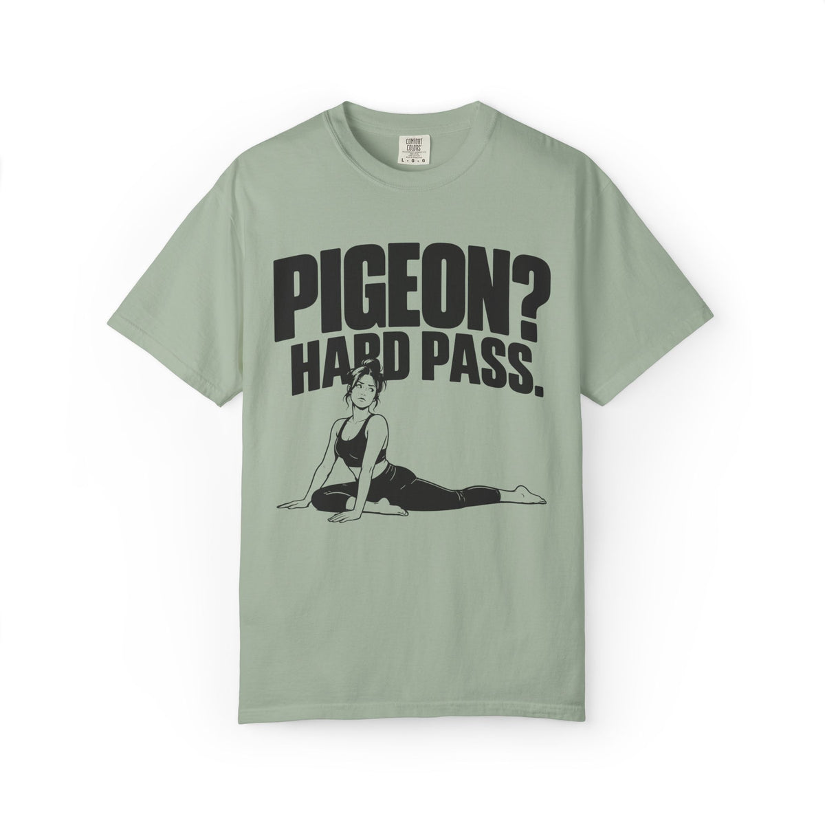 Pigeon? Hard Pass T-Shirt