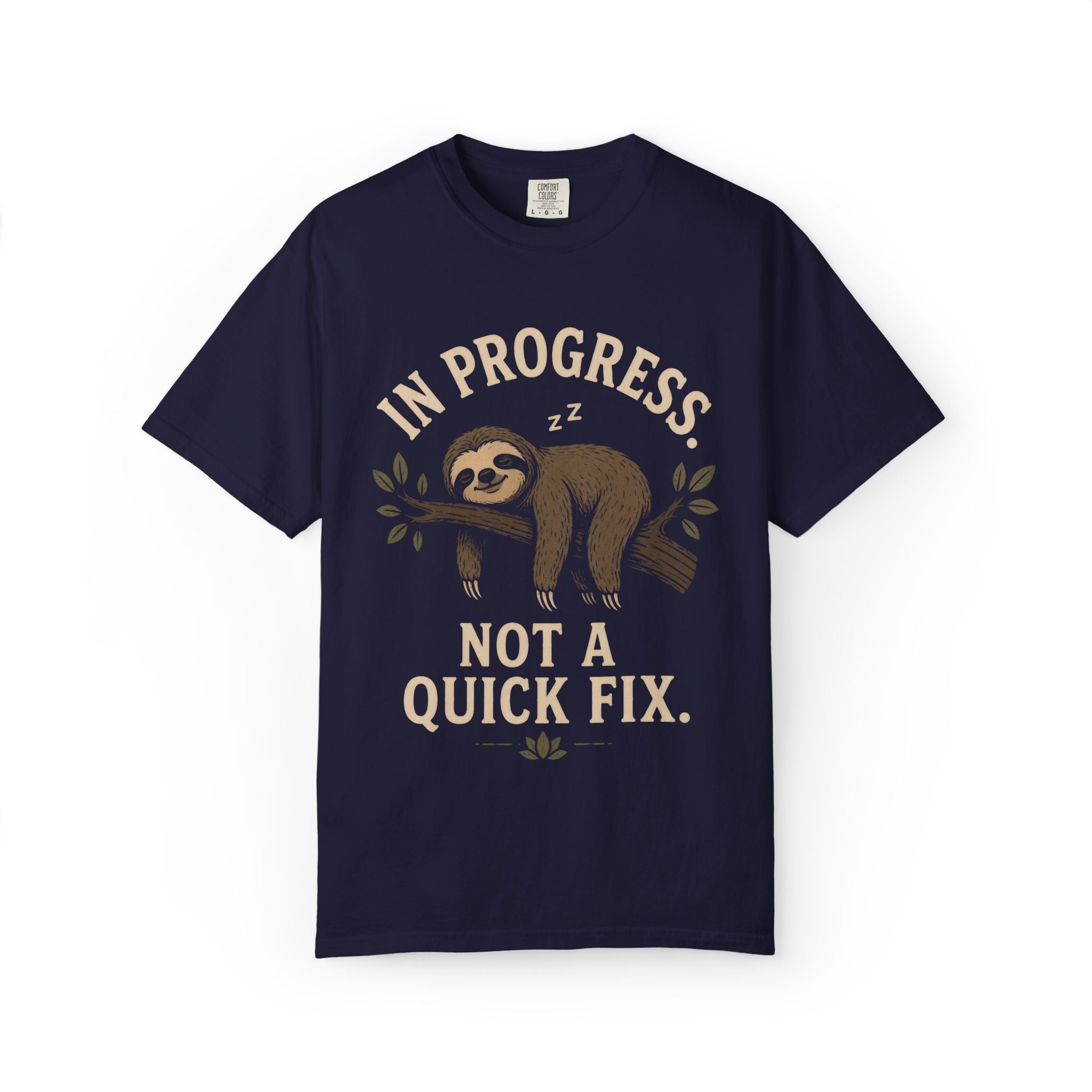 In Progress Not A Quick Fix T-Shirt