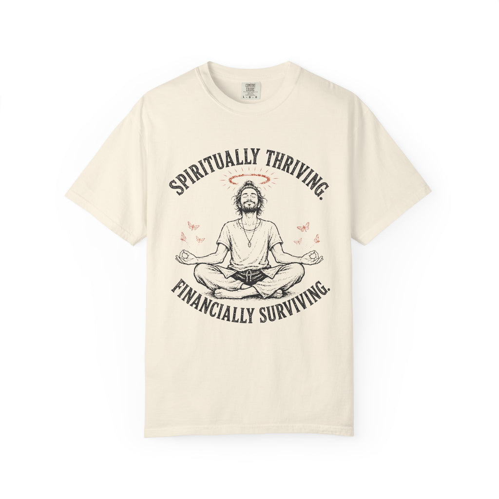 Spiritually Thriving Financially Surviving T-Shirt