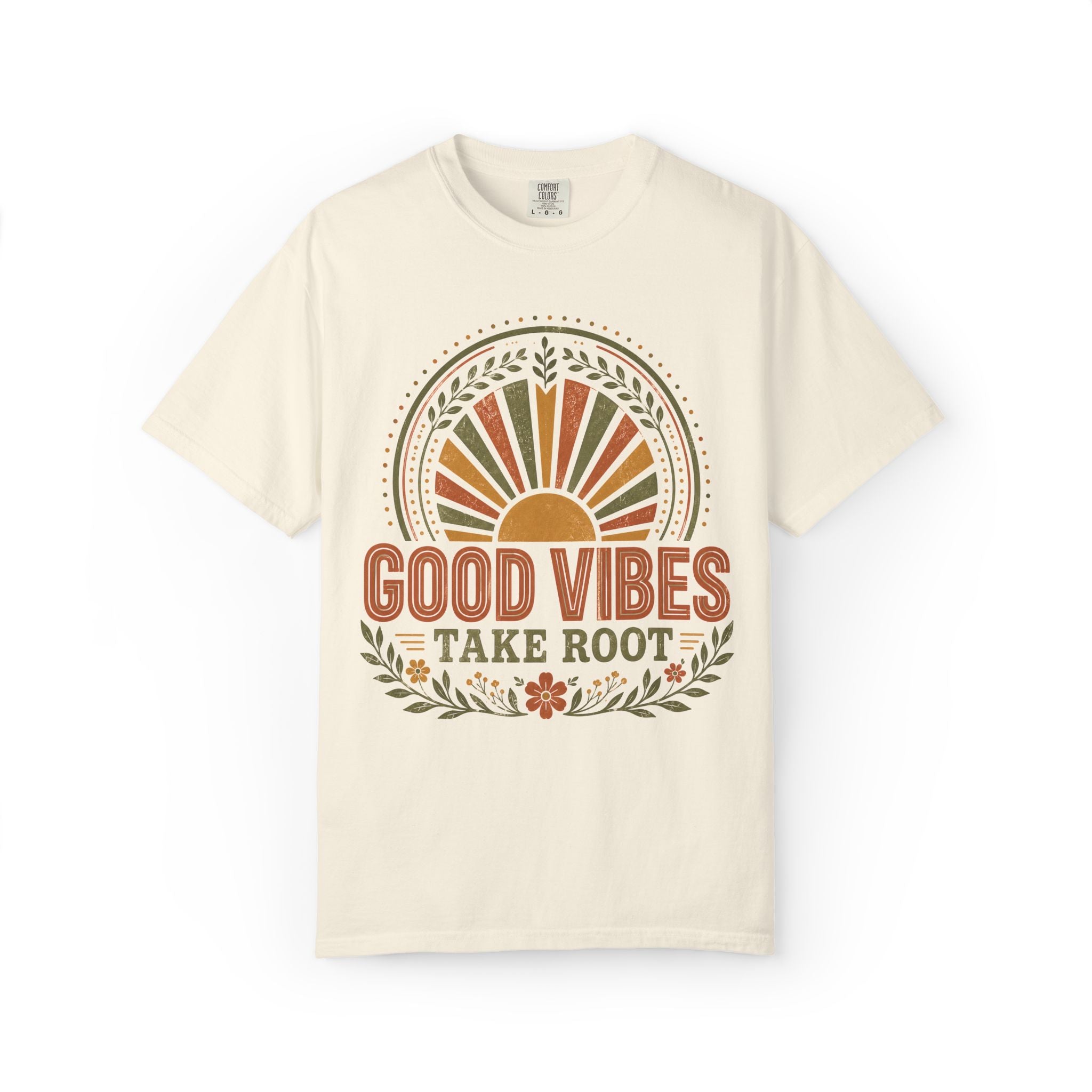 Good Vibes Take Root T-Shirt