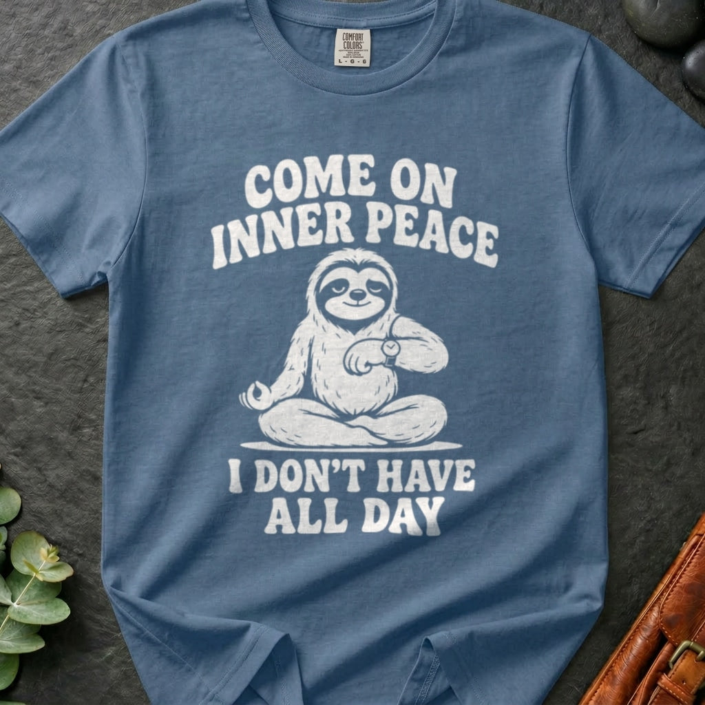 rooted-avenue-fdb79bf1-6c4b-4604-bb23-2679e6689dcf-114. Come On Inner Peace I Don't Have All Day_Come On Inner Peace I Don't Have All Day - Blue Jean - Mockup Style 4 (Final 2) - CC Mockup.png_0000_compressed.jpg