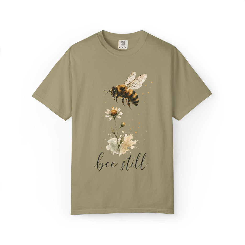 Bee Still T-Shirt