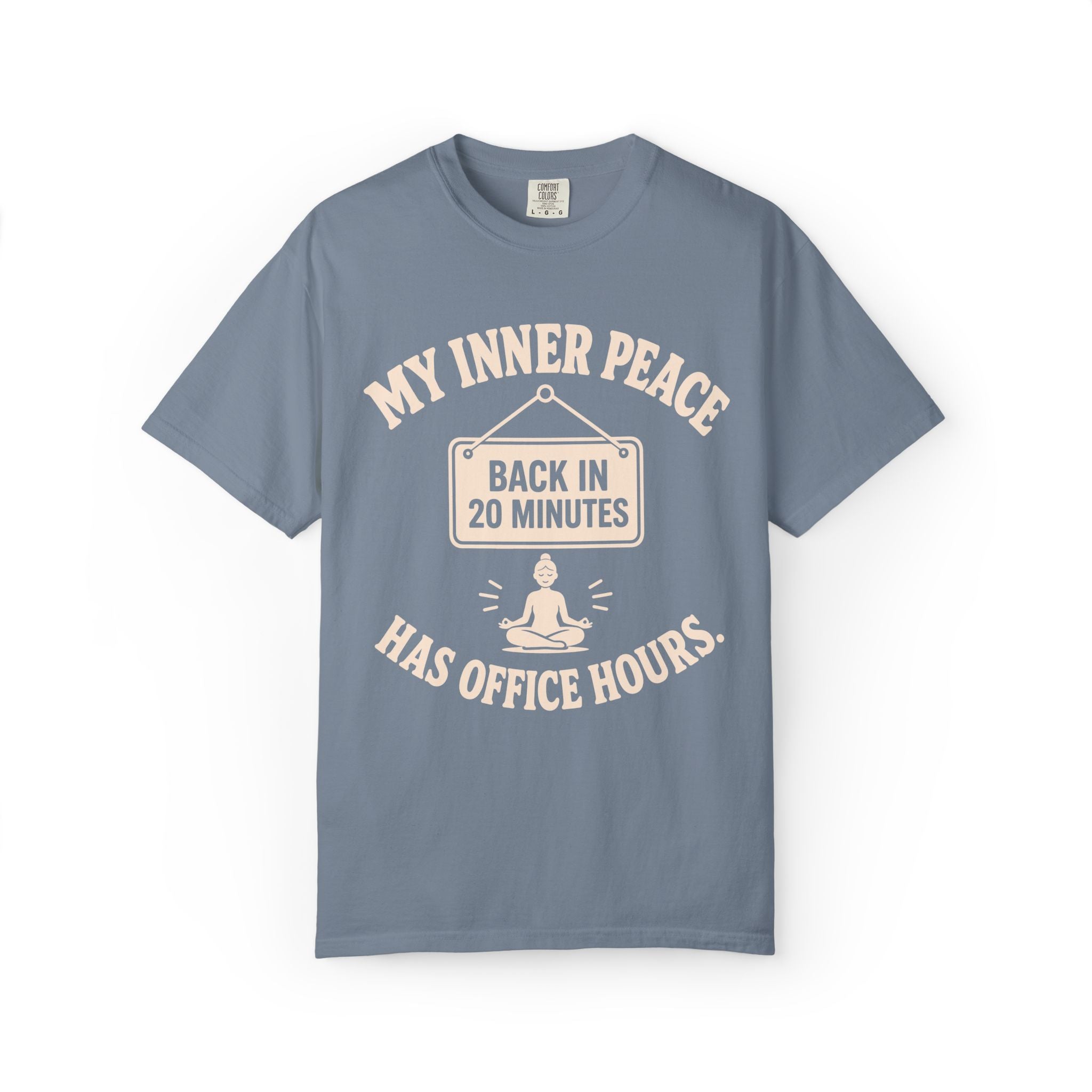 My Inner Peace Has Office Hours T-Shirt