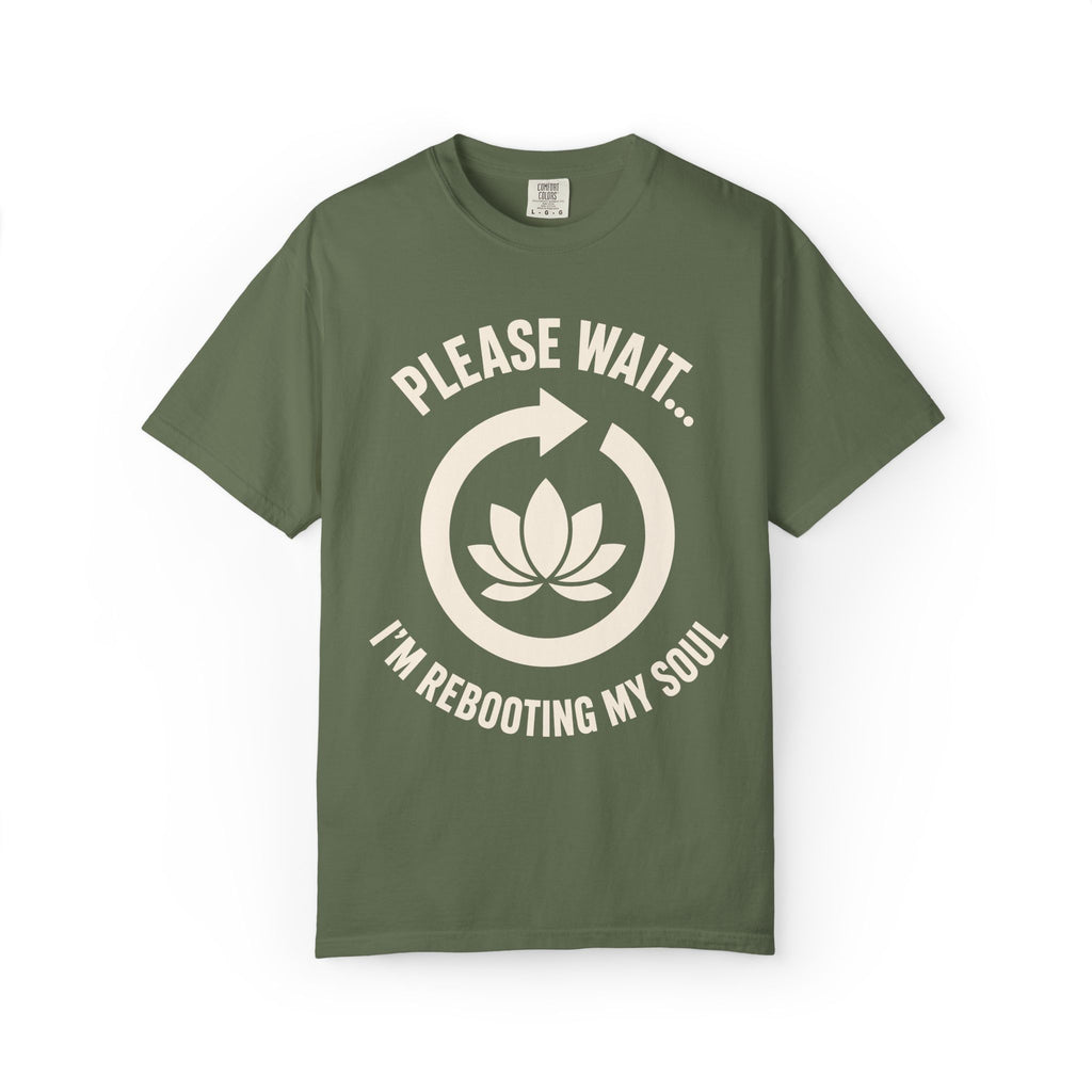 Please Wait I'm Rebooting My Soul T-Shirt
