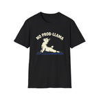 No Prob-llama T-Shirt