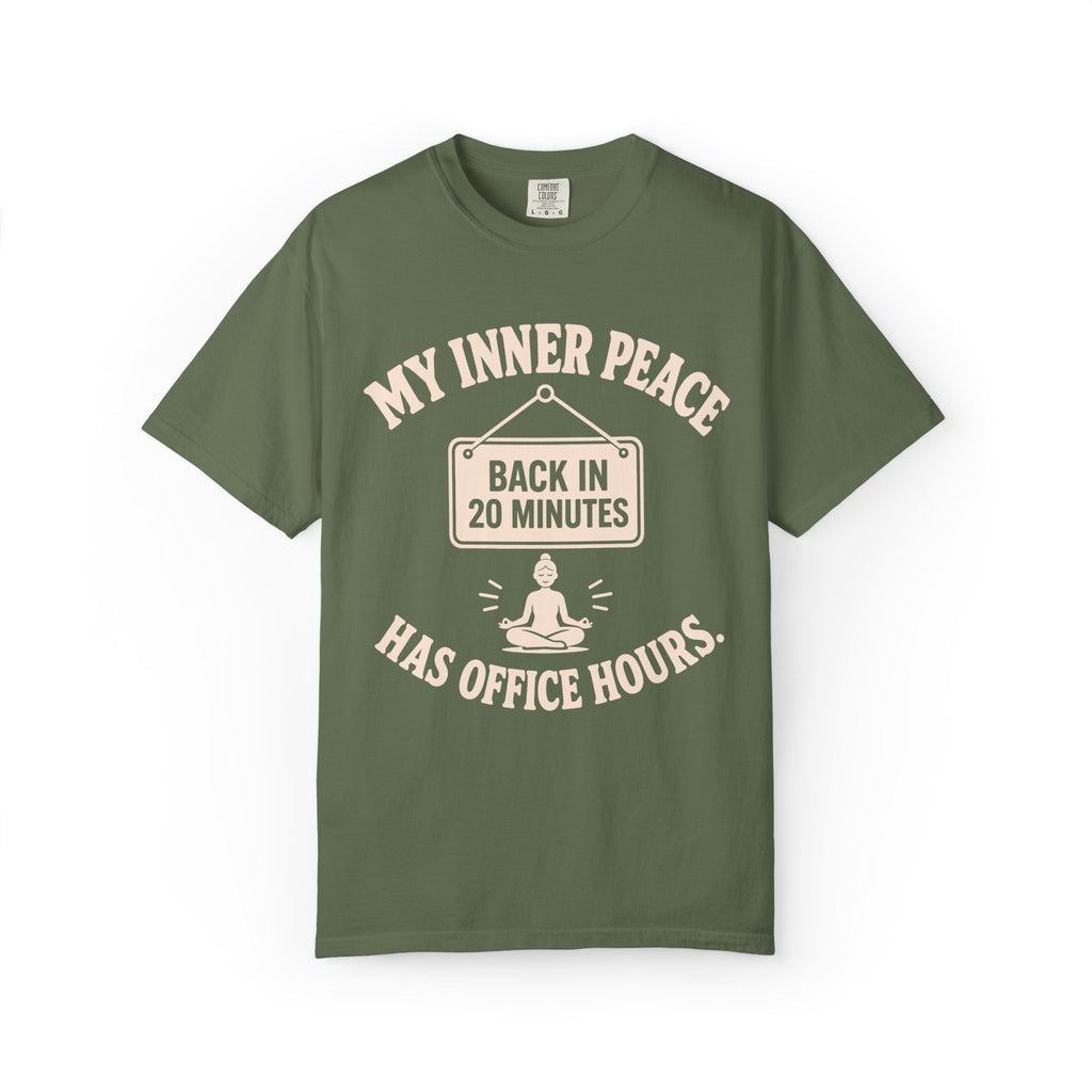 My Inner Peace Has Office Hours T-Shirt