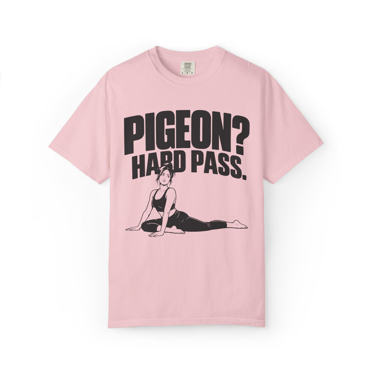 Pigeon? Hard Pass T-Shirt