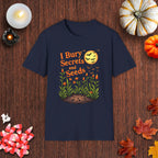 I Bury Secrets And Seeds T-Shirt