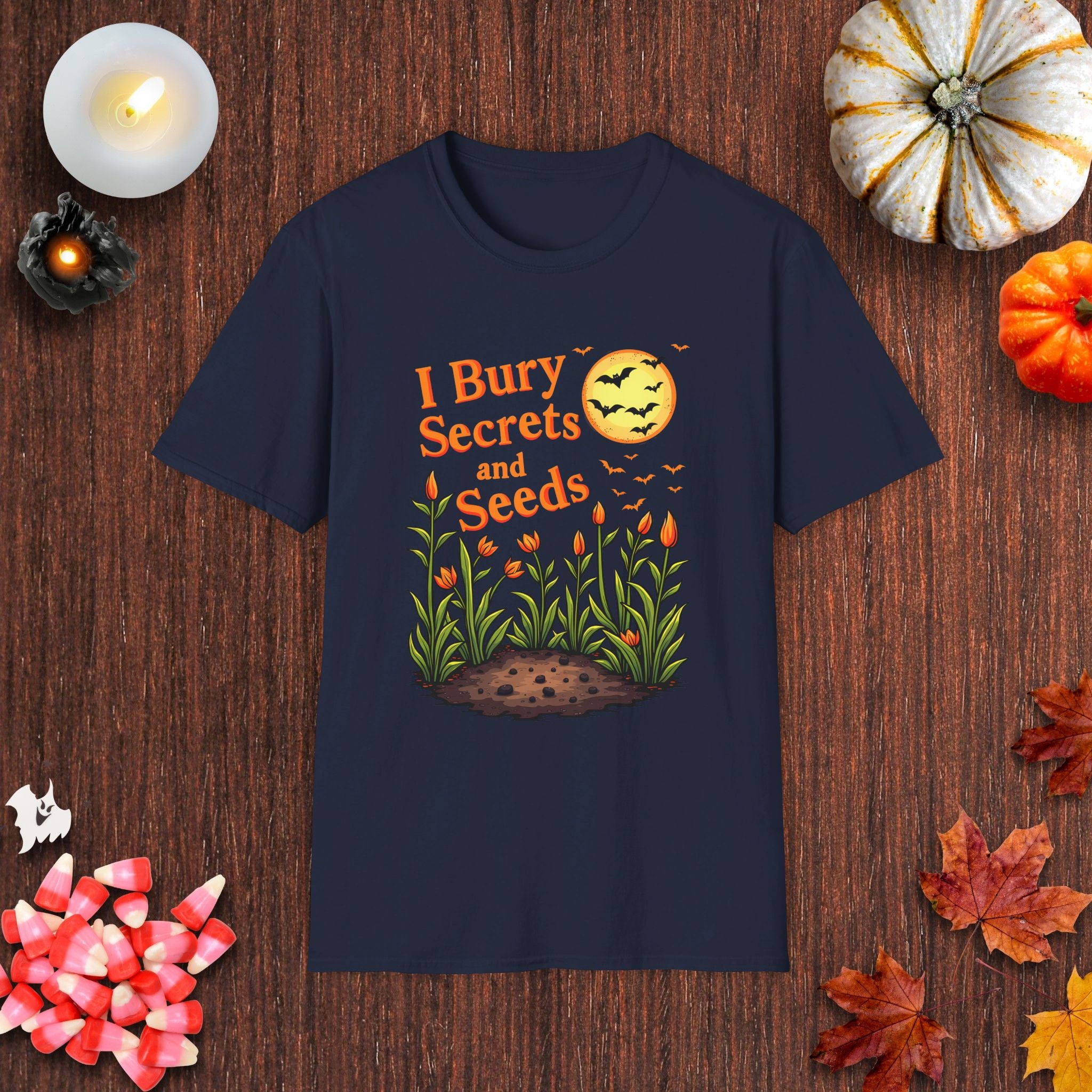 I Bury Secrets And Seeds T-Shirt