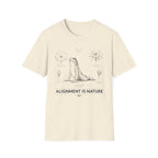 Alignment is Nature T-Shirt