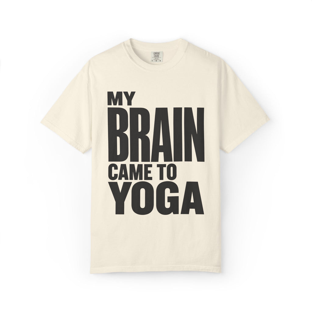 My Brain Came T-Shirt