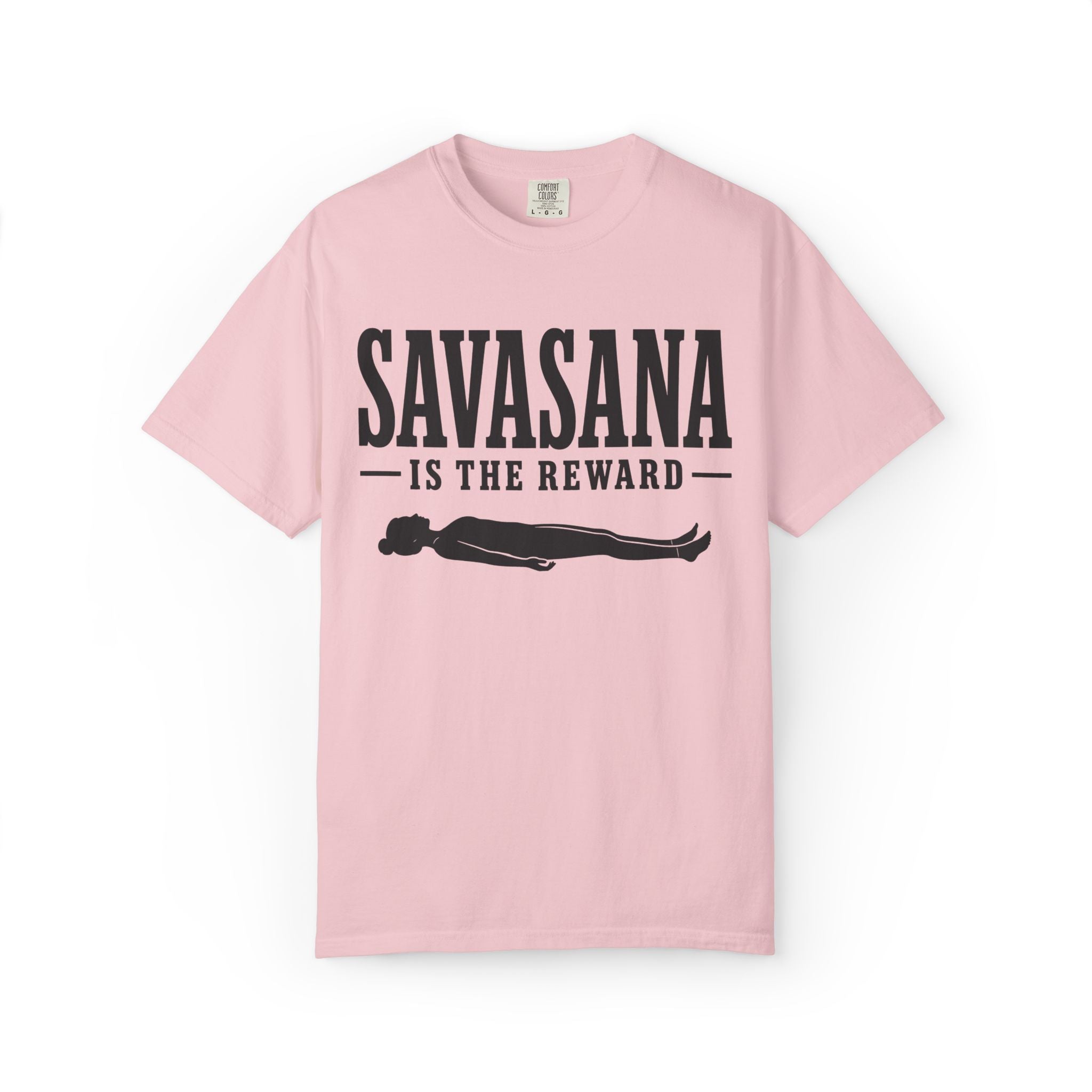 Savasana Is The Reward T-Shirt