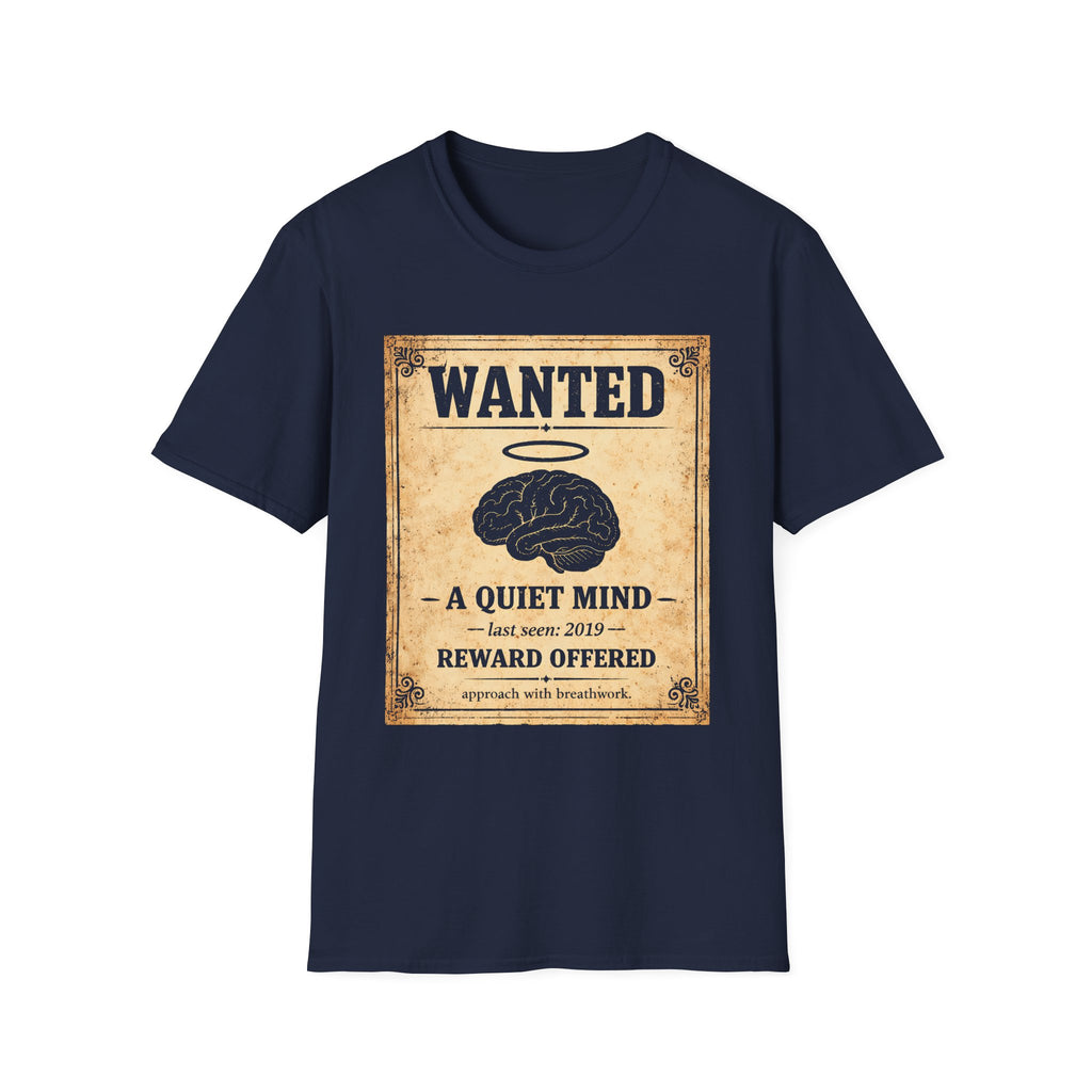 Wanted "A Quiet Mind" Poster T-Shirt