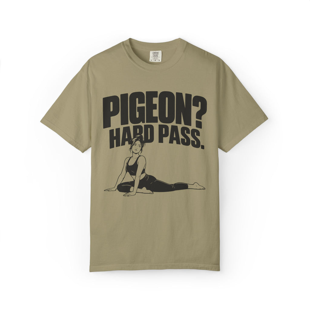 Pigeon? Hard Pass T-Shirt