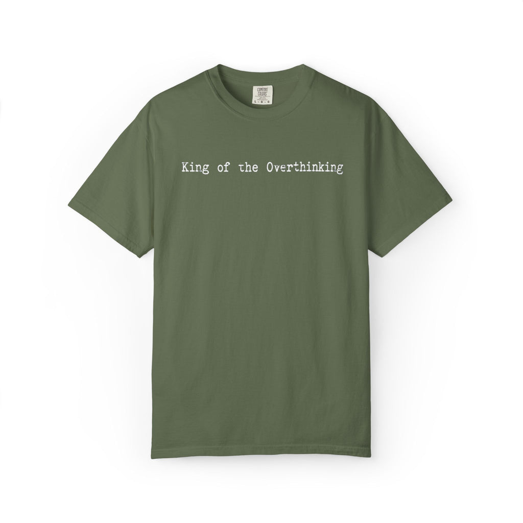 King of the Overthinking T-Shirt