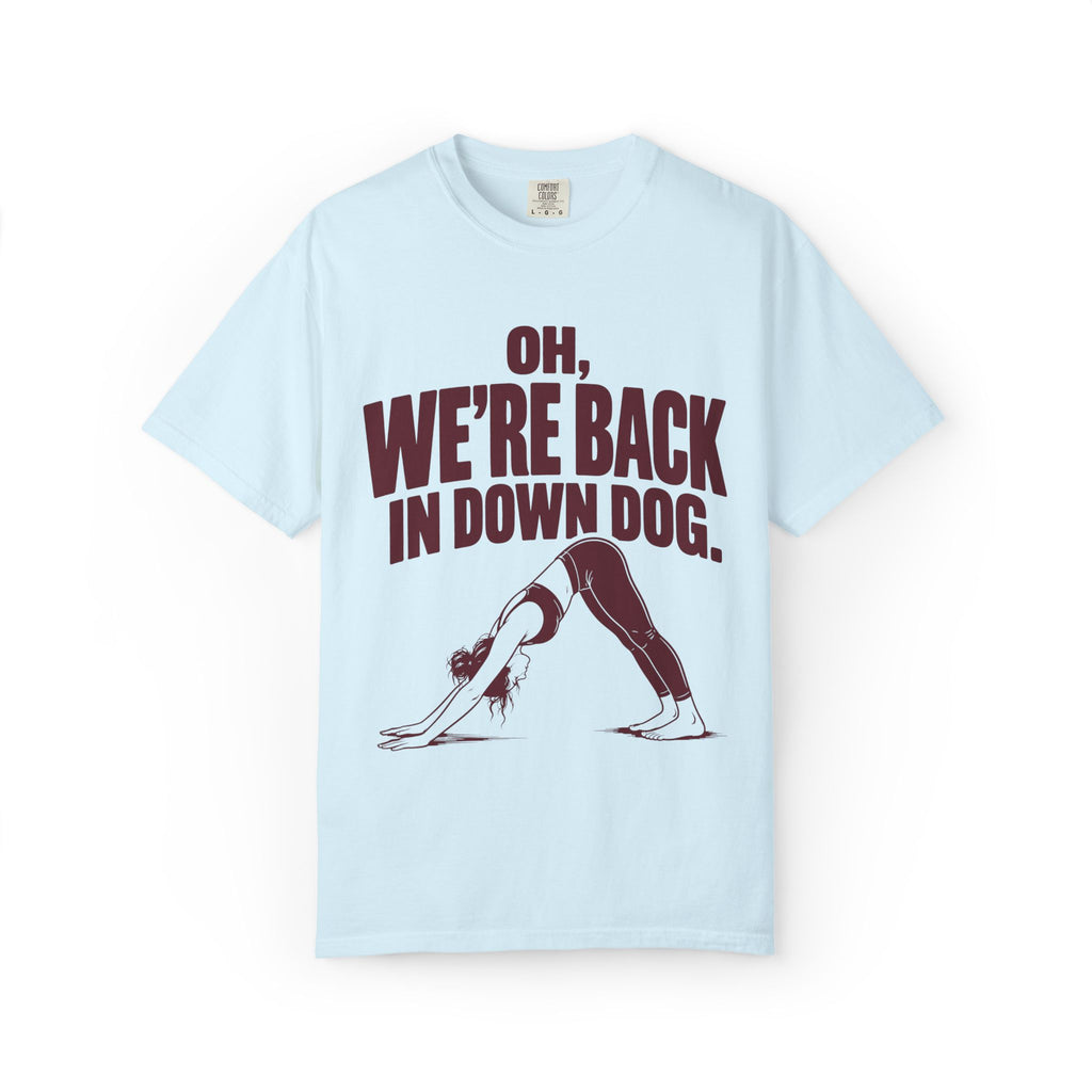 Back in Down Dog T-Shirt
