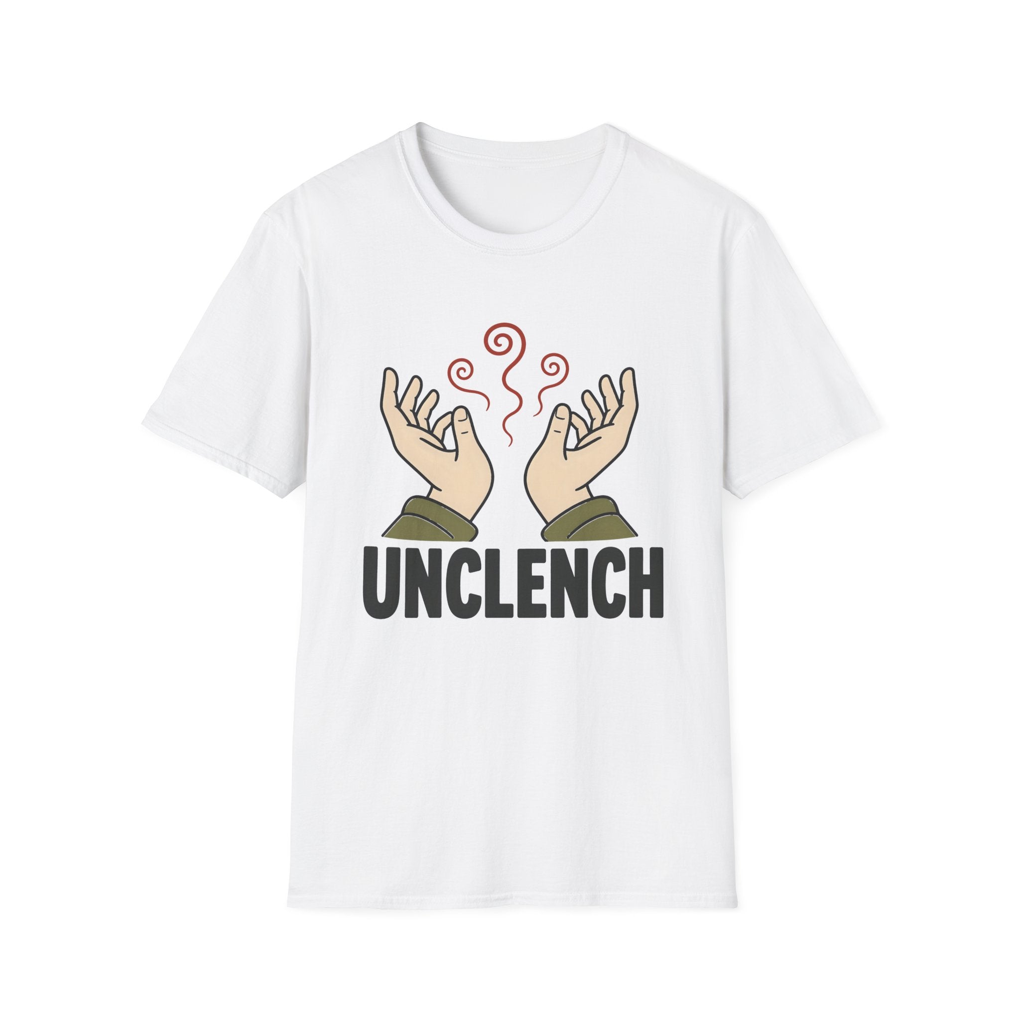 Unclench Anxiety Relief Meditation T-Shirt