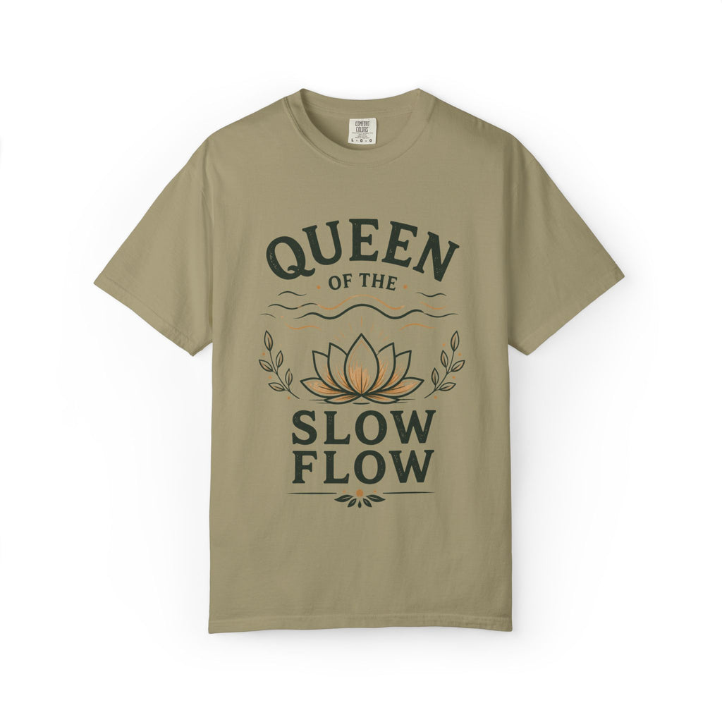 Queen Of The Slow Flow T-Shirt