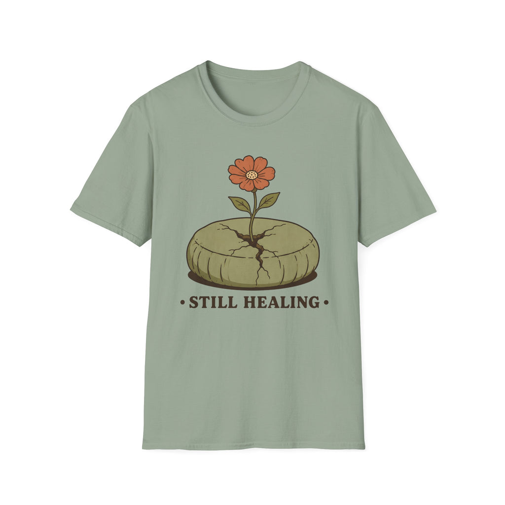 Still Healing T-Shirt