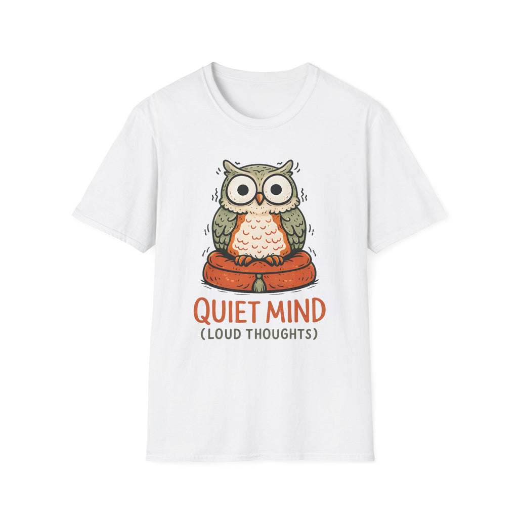 Quiet Mind (Loud Thoughts) T-Shirt