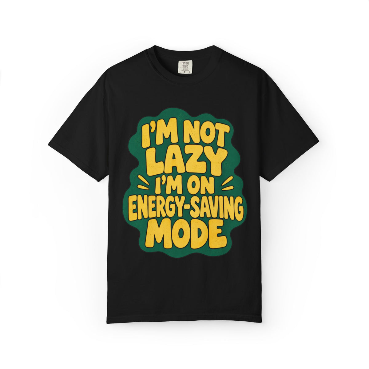 Not Lazy T-Shirt