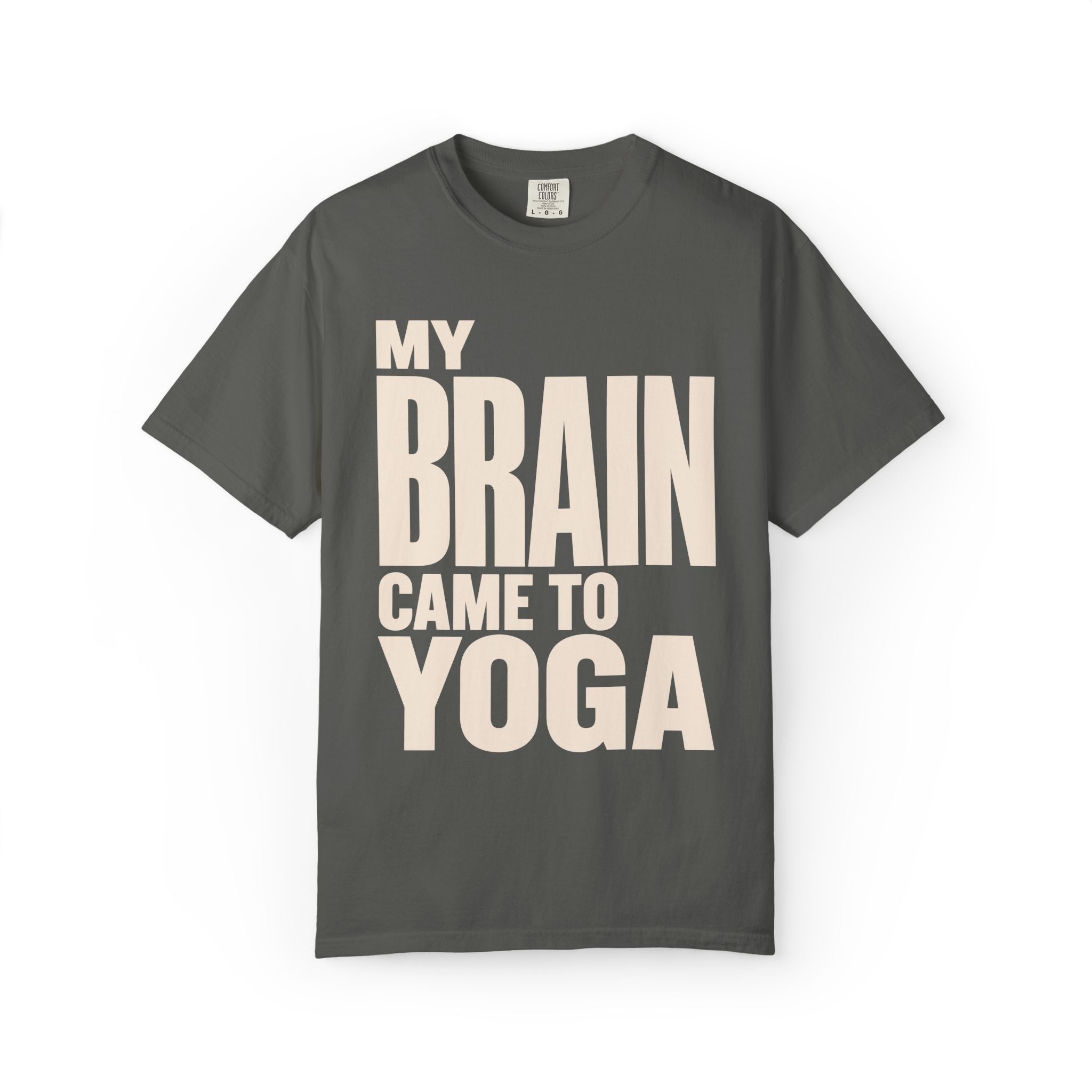 My Brain Came T-Shirt