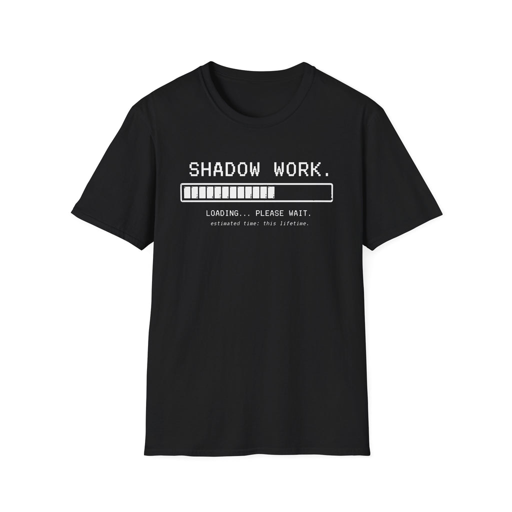Shadow Work Loading... T-Shirt