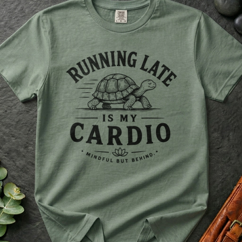 rooted-avenue-90bf9395-0a74-4af4-ae27-67f7768f1473-136. Running Late Is My Cardio_Running Late Is My Cardio - Bay - Mockup Style 4 (Final 2) - CC Mockup.png_0000_compressed.jpg