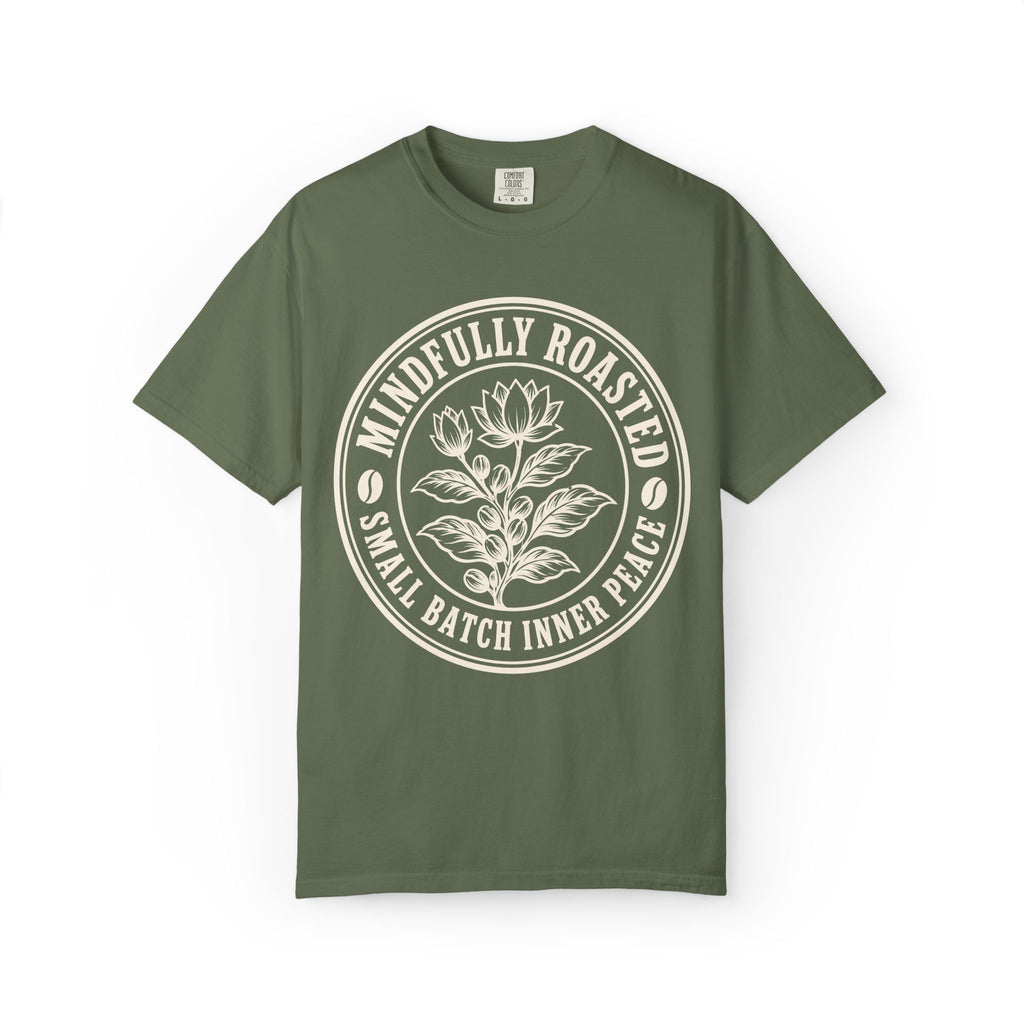 Mindfully Roasted T-Shirt