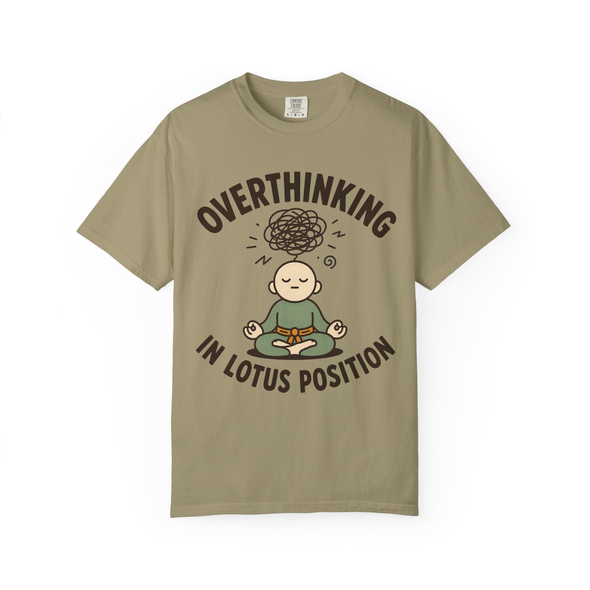 Overthinking in Lotus Position T-Shirt