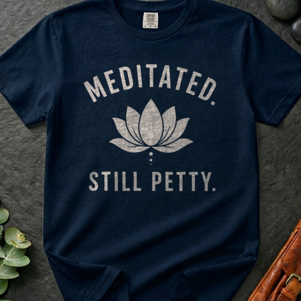 rooted-avenue-4db16f47-be80-4763-83cc-66c8d8e840b6-139. Meditated. Still Petty_Meditated. Still Petty - Navy - Mockup Style 4 (Final 2) - CC Mockup.png_0000_compressed.jpg