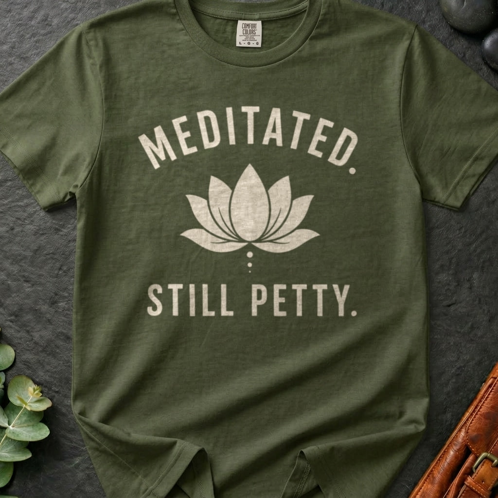 rooted-avenue-4842307c-69b9-41de-87d9-97985b5dd422-139. Meditated. Still Petty_Meditated. Still Petty - Sage - Mockup Style 4 (Final 2) - CC Mockup.png_0000_compressed.jpg