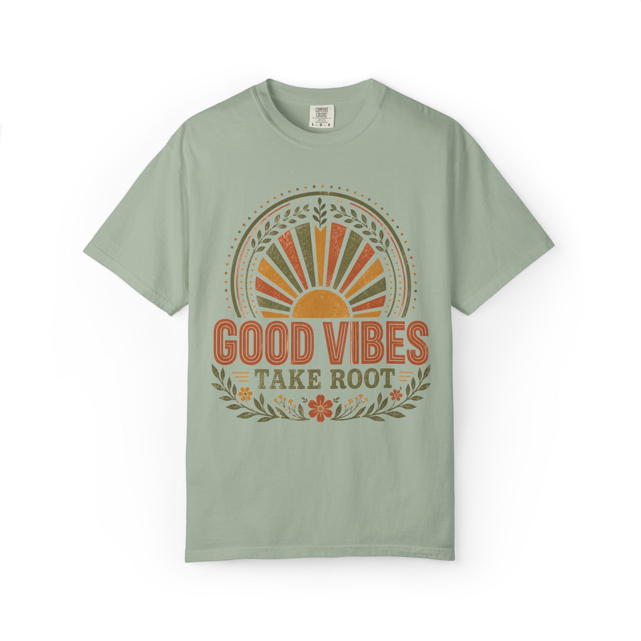 Good Vibes Take Root T-Shirt