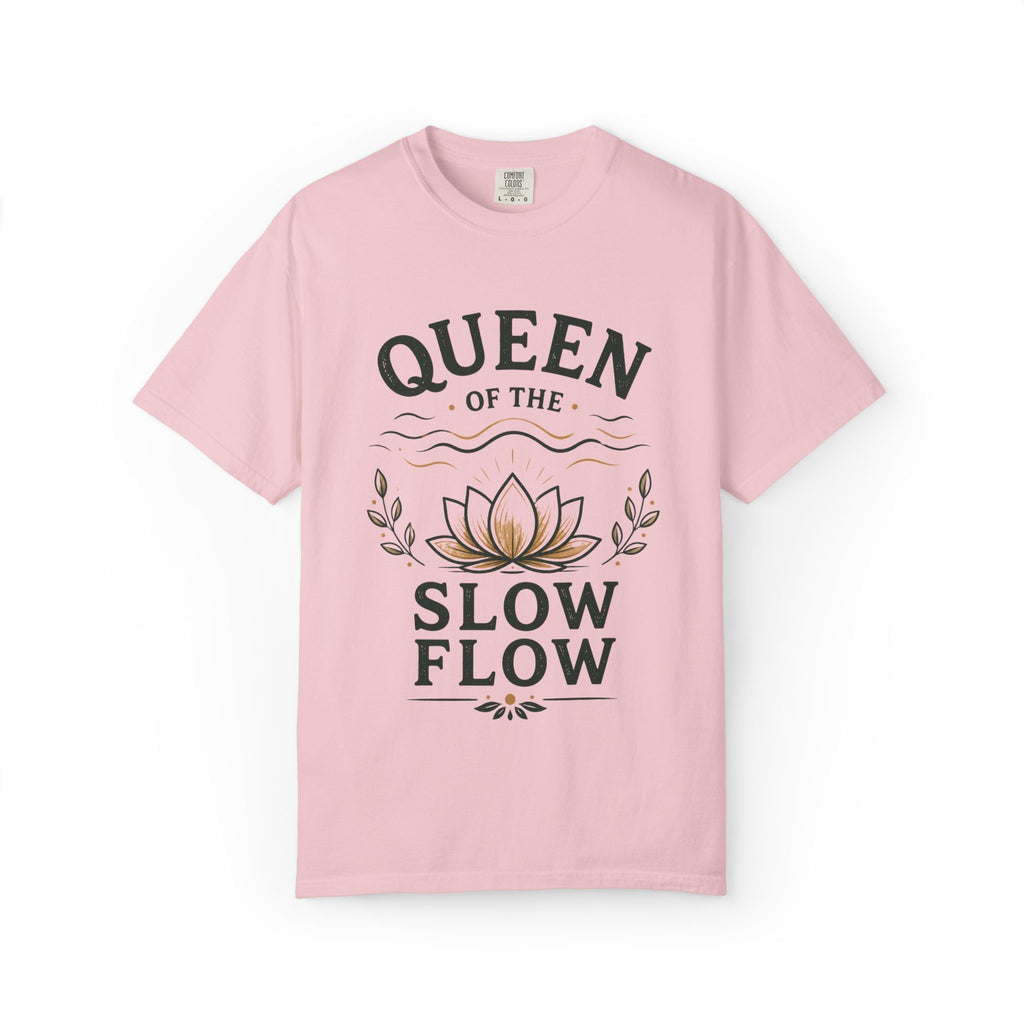 Queen Of The Slow Flow T-Shirt