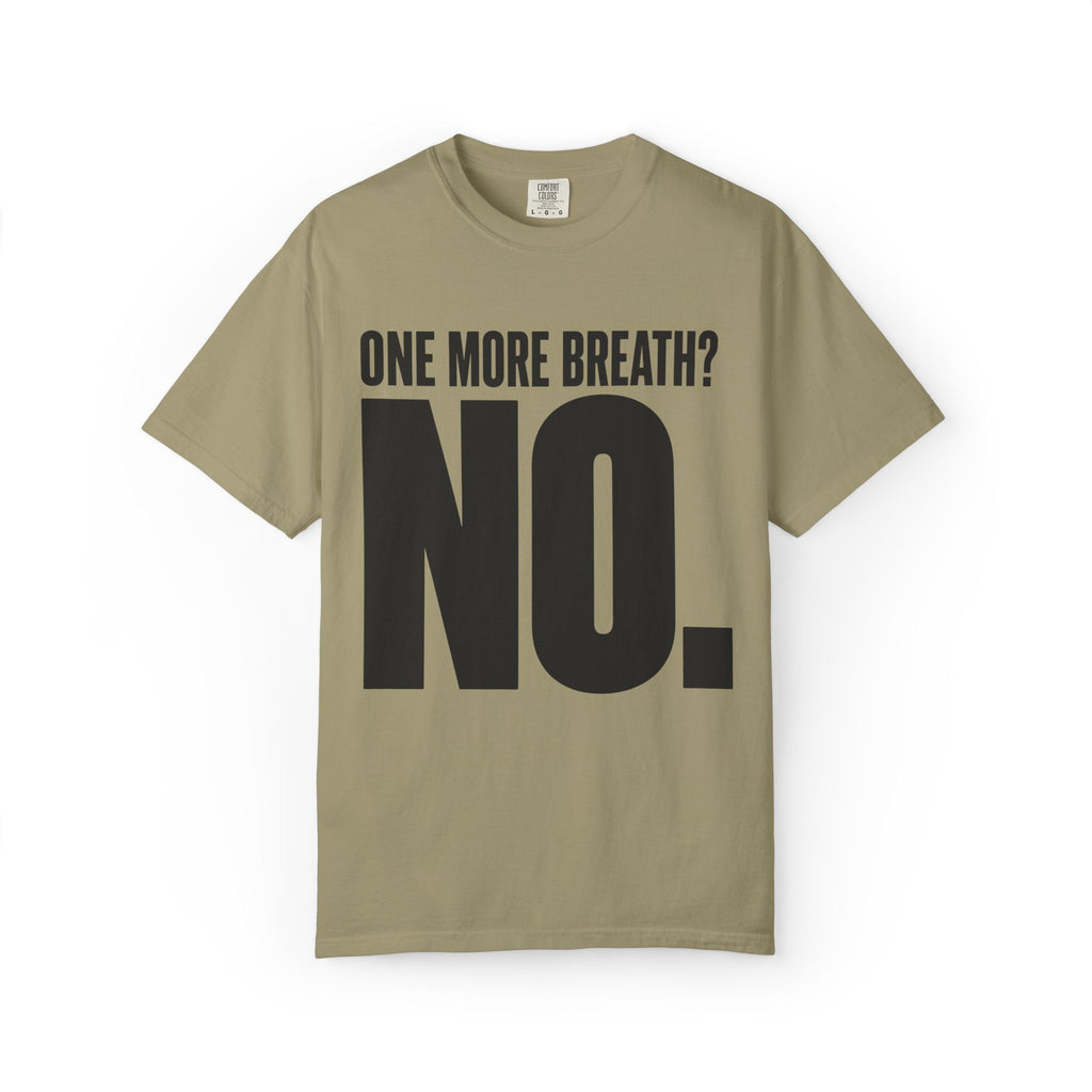 One More Breath T-Shirt