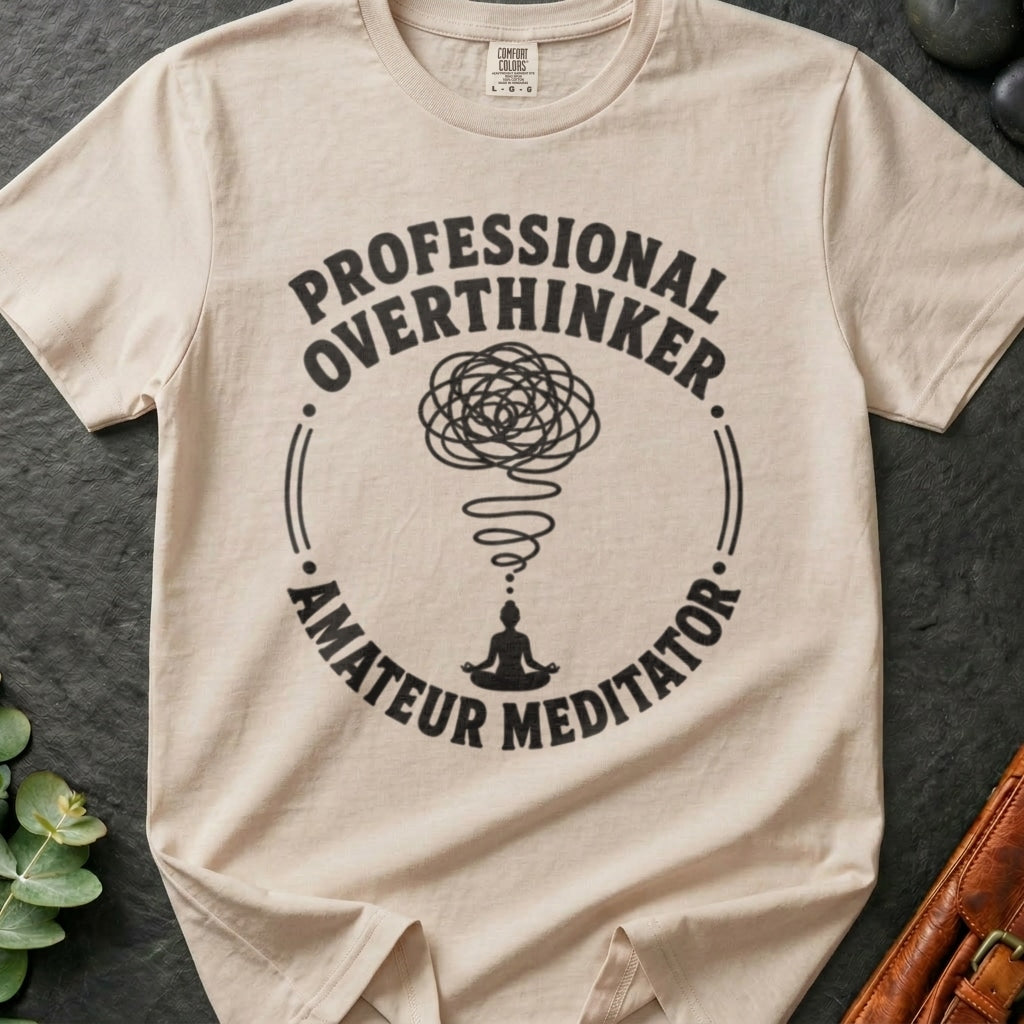 rooted-avenue-04a4547c-43b9-4940-8e2f-665308d2d97e-142. Professional Overthinker Amateur Meditator_Professional Overthinker Amateur Meditator - Ivory - Mockup Style 4 (Final 2) - CC Mockup.png_0000_compressed.jpg